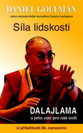 Síla lidskosti: Dalajlama a jeho vize pro náš svět - Kniha