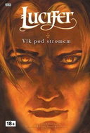 Lucifer Vlk pod stromem: Lucifer 08 - Kniha