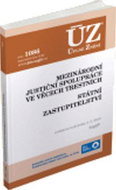 ÚZ 1086 Mezinárodní justiční spolupráce ve věcech trestních: Státní zastupitelství - Kniha