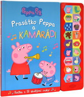 Prasátko Peppa a kamarádi: Knížka s 18 skvělými zvuky! - Kniha