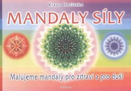 Mandaly síly: Malujeme mandaly pro zdraví a pro duši - Kniha