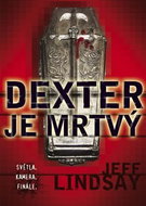 Dexter je mrtvý - Kniha