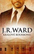Králové bourbonu: Z cyklu Králové bourbonu (1) - Kniha