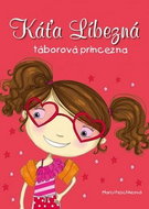 Káťa Líbezná táborová princezna - Kniha