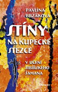Stíny na kupecké stezce: V učení sibiřského šamana - Kniha