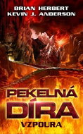 Pekelná díra Vzpoura: Z cyklu Pekelná díra (2) - Kniha