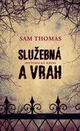 Služebná a vrah: Záhady porodní báby 2 - Kniha