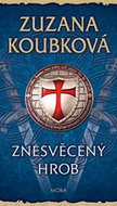 Znesvěcený hrob - Kniha