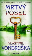 Mrtvý posel: Letopisy královské komory - Kniha