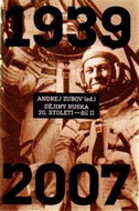 Dějiny Ruska 20. století 2.díl: 1940 - 2007 - Kniha