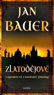 Zlatodějové: Tajemství císařské Prahy - Kniha