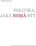 Politika, jaká nemá být - Kniha