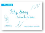 Ťahy, čiary Nácvik písma Písanka 2: Pracovný zošiť pre prvú triedu - Kniha