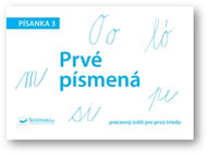 Prvé písmená Písanka 3: Pracovný zošit pre prvú triedu - Kniha