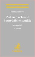 Zákon o ochraně hospodářské soutěže: Komentář - Kniha
