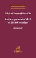 Zákon o posuzování vlivů na životní prostředí: Komentář - Kniha