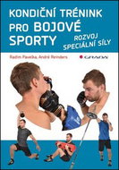 Kondiční trénink pro bojové sporty: rozvoj speciální síly - Kniha