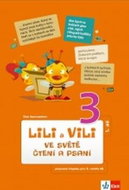Lili a Vili 3 ve světě čtení a psaní I.díl: pracovní čítanka ČJ I.díl - Kniha