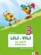Lili a Vili 3 ve světě prvouky: učebnice prvouky - Kniha
