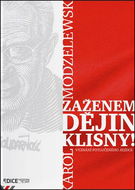Zaženem dějin klisny!: Vyznání potlučeného jezdce - Kniha