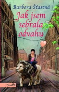 Jak jsem sebrala odvahu - Kniha