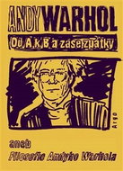 Od A k B a zase zpátky: aneb Filosofie Andyho Warhola - Kniha