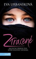 Ztracené: Skutečné příběhy žen, které milovaly muslima - Kniha
