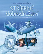 Stříbrné dobrodružství - Kniha