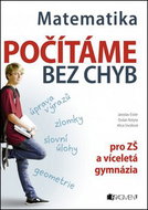 Matematika počítáme bez chyb: pro ZŠ a víceletá gymnázia - Kniha