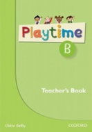 Playtime B Teacher´s Book - Kniha