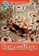 Oxford Read and Discover Camouflage + Audio CD Pack: Level 2 - Kniha