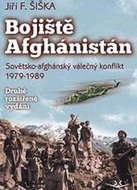 Bojiště Afghánistán: Sovětsko-afghánský válečný konflikt 1979-1989 - Kniha