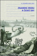 Znamení zrodu a české sny: Vybrané spisy 1 - Kniha