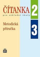 Čítanka pro základní školy 2, 3 Metodická příručka - Kniha