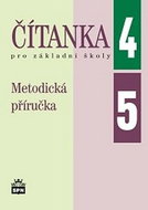 Čítanka pro základní školy 4, 5 Metodická příručka - Kniha