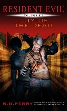 Resident Evil Město mrtvých: Kniha 3 - Kniha - Main image
