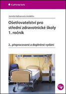 Ošetřovatelství pro střední zdravotnické školy 1. ročník - Kniha