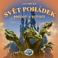 Svět pohádek: Postavy a bytosti - Kniha