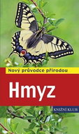 Hmyz: Nový průvodce přírodou - Kniha