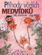 Příhody včelích medvídků - Kniha