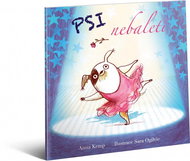 Psi nebaletí - Kniha