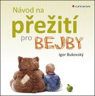 Návod na přežití pro bejby - Kniha