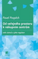 Od veřejného prostoru k nákupním centrům: svět cizinců a jeho regulace - Kniha