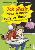 Jak přežít, když si nevím rady se školou: Rádce pro děti, které nevědí, jak se učit - Kniha