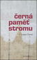Černá paměť stromu - Kniha