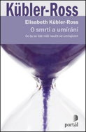 O smrti a umírání: Co by se lidé měli naučit od umírajících - Kniha