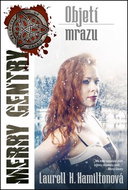 Objetí mrazu: Merry Gentryová 6 - Kniha