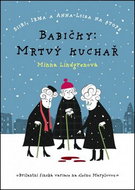 Babičky: Mrtvý kuchař: Siiri, Irma a Anna-Liisa na stopě - Kniha