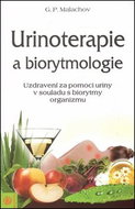 Urinoterapie a biorytmologie: Uzdravení za pomoci uriny v souladu s biorytmy organizmu - Kniha