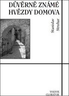 Důvěrně známé hvězdy domova - Kniha
